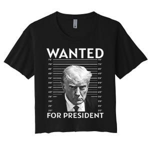 Wanted Donald Trump For President 2024 Women's Crop Top Tee