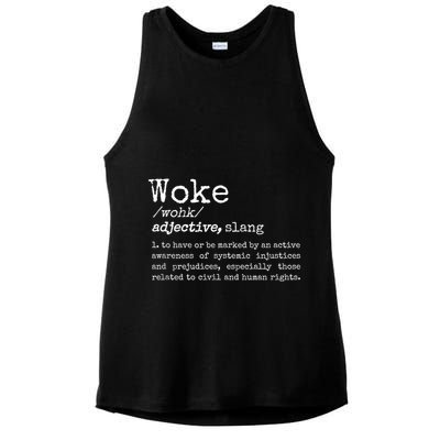 Woke Definition To Have An Awareness Of Systemic Injustices Ladies PosiCharge Tri-Blend Wicking Tank