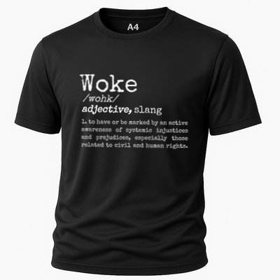 Woke Definition To Have An Awareness Of Systemic Injustices Performance Shirt