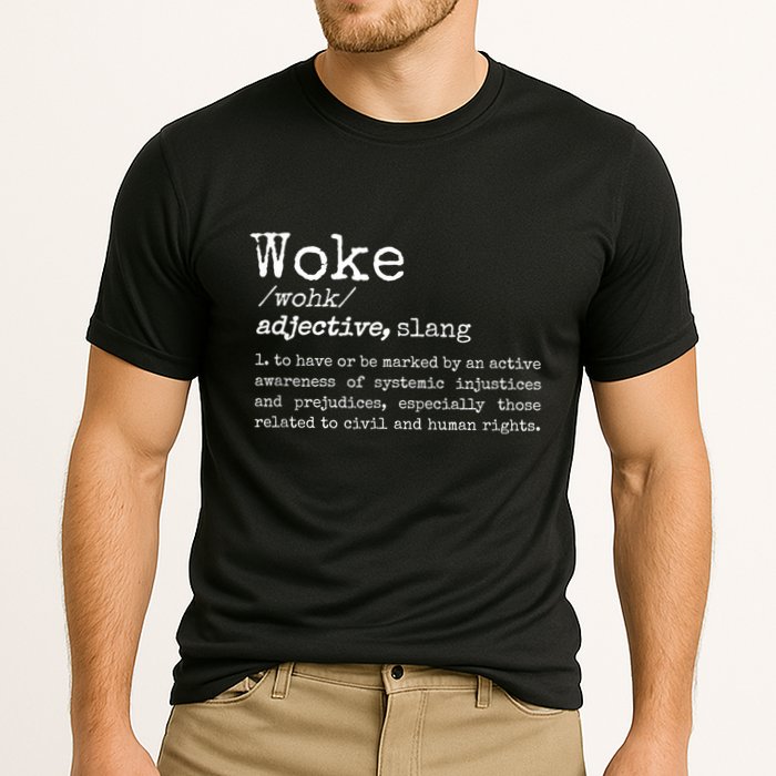 Woke Definition To Have An Awareness Of Systemic Injustices Performance Shirt