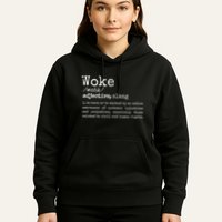 Woke Definition To Have An Awareness Of Systemic Injustices Hoodie