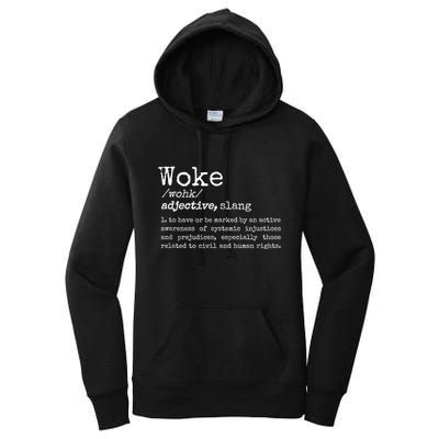 Woke Definition To Have An Awareness Of Systemic Injustices Women's Pullover Hoodie