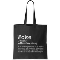 Woke Definition To Have An Awareness Of Systemic Injustices Bag