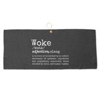 Woke Definition To Have An Awareness Of Systemic Injustices Large Microfiber Waffle Golf Towel