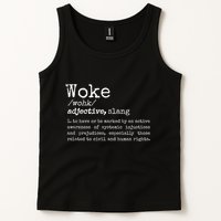 Woke Definition To Have An Awareness Of Systemic Injustices Tank Top