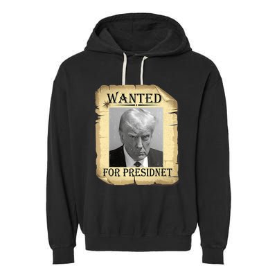 Wanted Donald Trump For President 2024 Vintage Garment-Dyed Fleece Hoodie