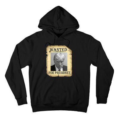 Wanted Donald Trump For President 2024 Vintage Tall Hoodie