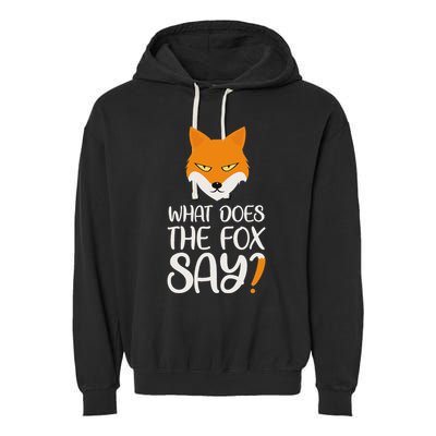 What Does The Fox Design Say Garment-Dyed Fleece Hoodie