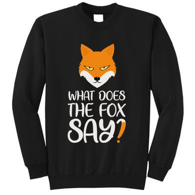 What Does The Fox Design Say Sweatshirt
