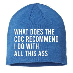 What Does The CDC Recommend I Do With All This Ass Sustainable Beanie