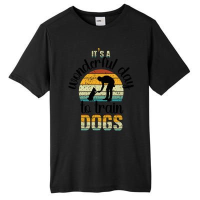 Wonderful Day To Train Dogs Trainer Dog Training Cute Gift Tall Fusion ChromaSoft Performance T-Shirt