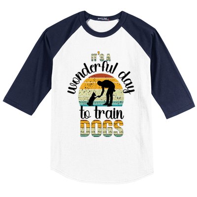 Wonderful Day To Train Dogs Trainer Dog Training Cute Gift Baseball Sleeve Shirt