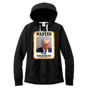 Wanted Donald Trump For President 2024 Women's Fleece Hoodie