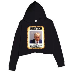 Wanted Donald Trump For President 2024 Crop Fleece Hoodie