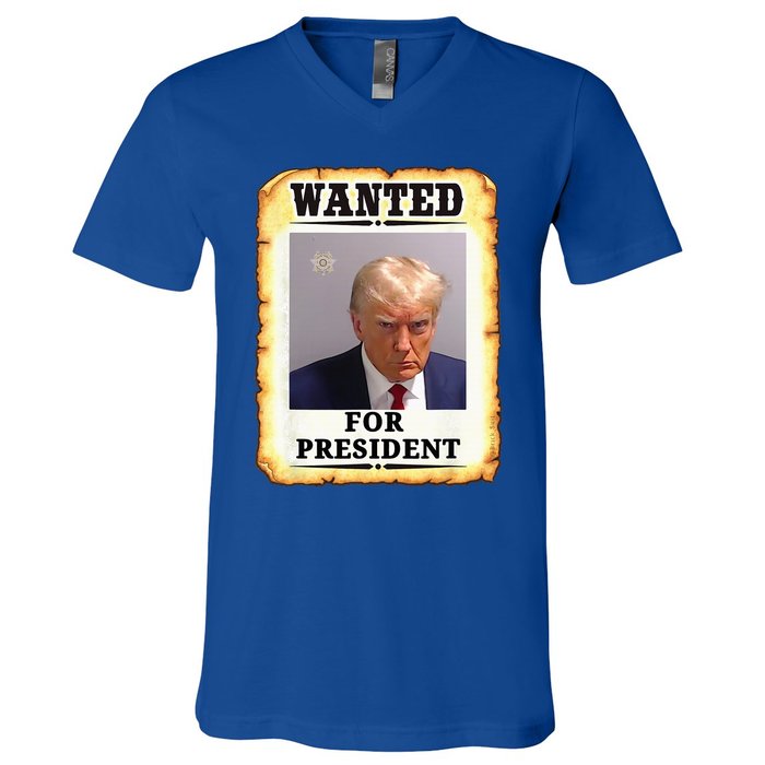 Wanted Donald Trump For President 2024 V-Neck T-Shirt