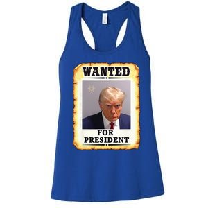 Wanted Donald Trump For President 2024 Women's Racerback Tank