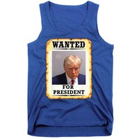 Wanted Donald Trump For President 2024 Tank Top