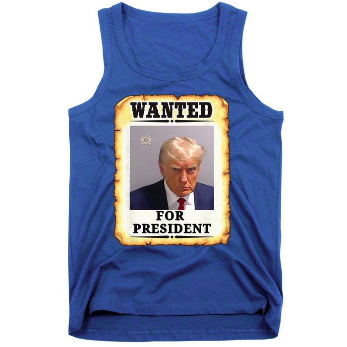 Wanted Donald Trump For President 2024 Tank Top