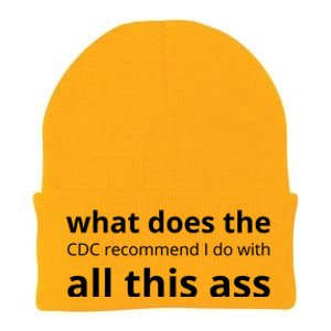 What Does The Cdc Recommend I Do With All This Ass Knit Cap Winter Beanie