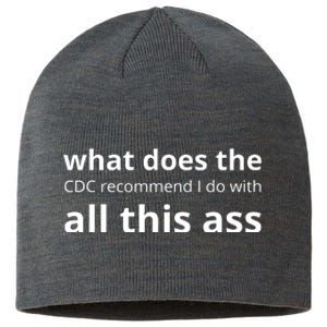 What Does The Cdc Recommend I Do With All This Ass Sustainable Beanie