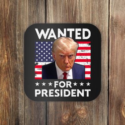 Wanted Donald Trump For President 2024 Trump Mug Shot Coaster