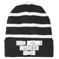 We Dont Trust You Wdty Ransom Striped Beanie with Solid Band