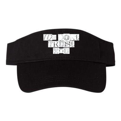 We Dont Trust You Wdty Ransom Valucap Bio-Washed Visor