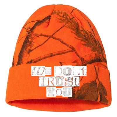 We Dont Trust You Wdty Ransom Kati Licensed 12" Camo Beanie