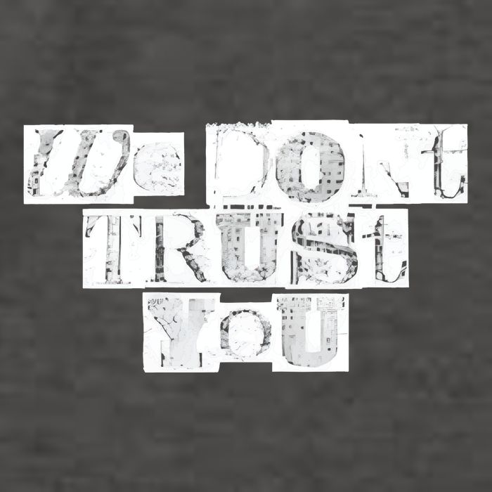 We Dont Trust You Wdty Ransom Vector Backpack