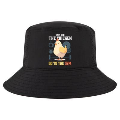 Why Did The Chicken Go To The Gym Funny Chicken Gymer Cool Comfort Performance Bucket Hat