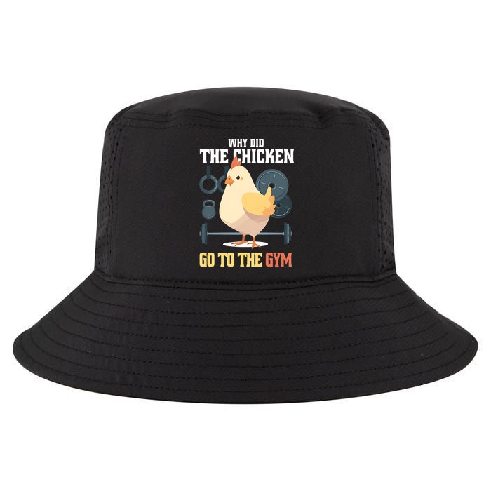 Why Did The Chicken Go To The Gym Funny Chicken Gymer Cool Comfort Performance Bucket Hat