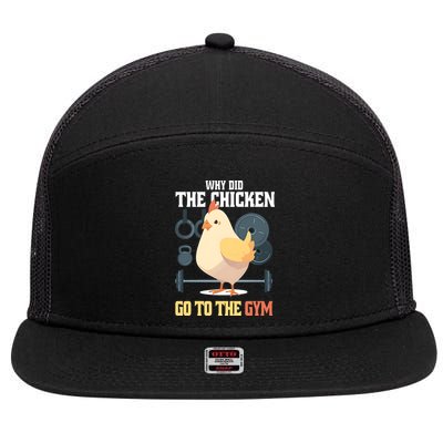 Why Did The Chicken Go To The Gym Funny Chicken Gymer 7 Panel Mesh Trucker Snapback Hat