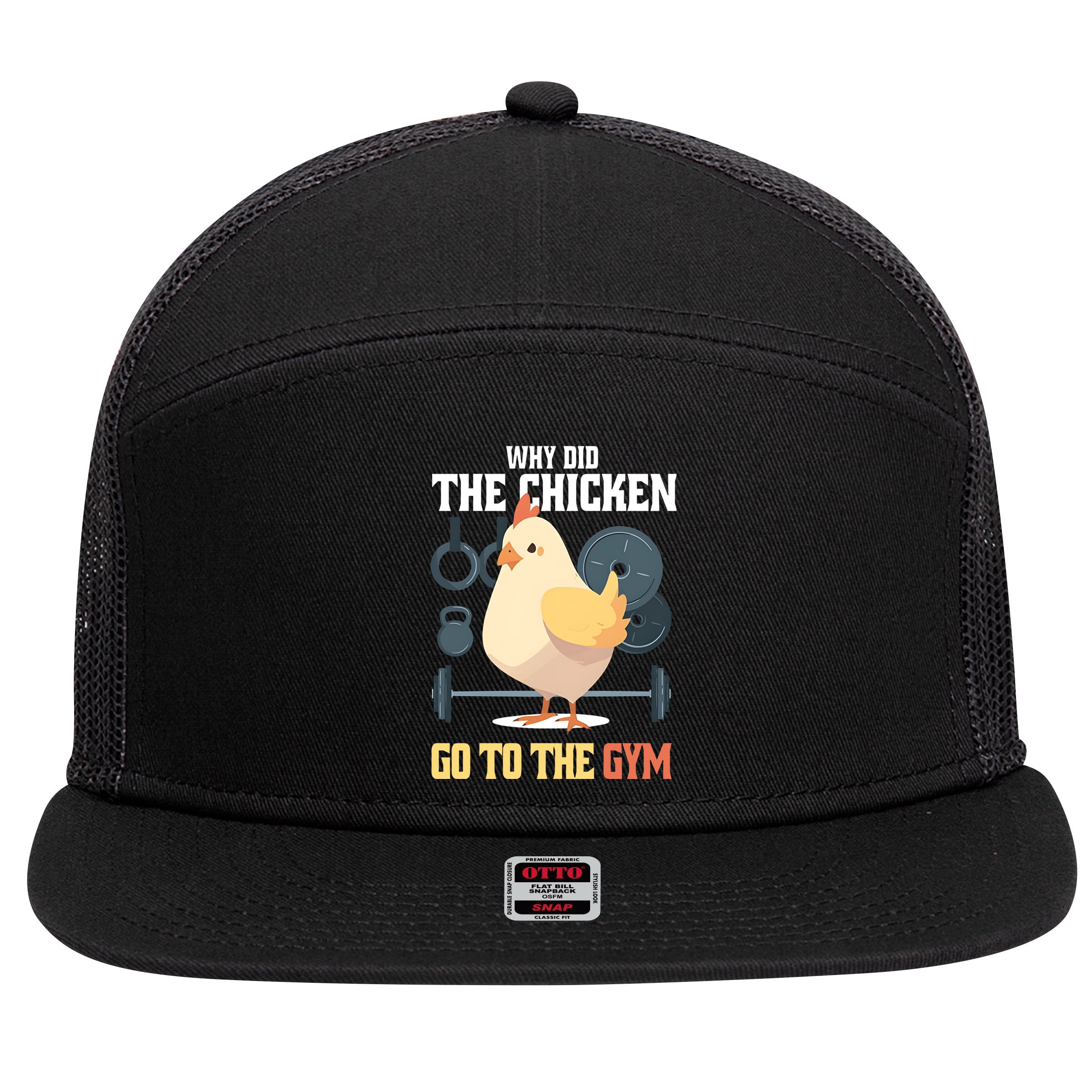Why Did The Chicken Go To The Gym Funny Chicken Gymer 7 Panel Mesh Trucker Snapback Hat