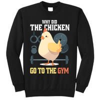 Why Did The Chicken Go To The Gym Funny Chicken Gymer Sweatshirt