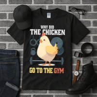 Why Did The Chicken Go To The Gym Funny Chicken Gymer Tall T-Shirt