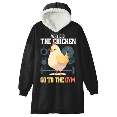 Why Did The Chicken Go To The Gym Funny Chicken Gymer Hooded Wearable Blanket