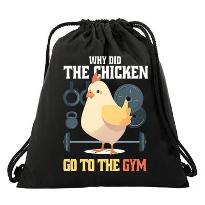 Why Did The Chicken Go To The Gym Funny Chicken Gymer Drawstring Bag
