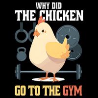 Why Did The Chicken Go To The Gym Funny Chicken Gymer Drawstring Bag
