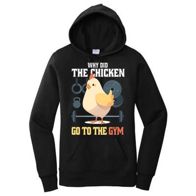 Why Did The Chicken Go To The Gym Funny Chicken Gymer Women's Pullover Hoodie