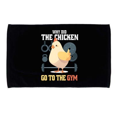 Why Did The Chicken Go To The Gym Funny Chicken Gymer Microfiber Hand Towel