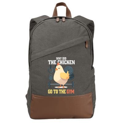 Why Did The Chicken Go To The Gym Funny Chicken Gymer Cotton Canvas Backpack