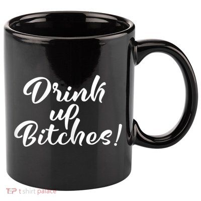 Womens Drink Up Bitches Girls Trip 11oz C Handle Ceramic Mug