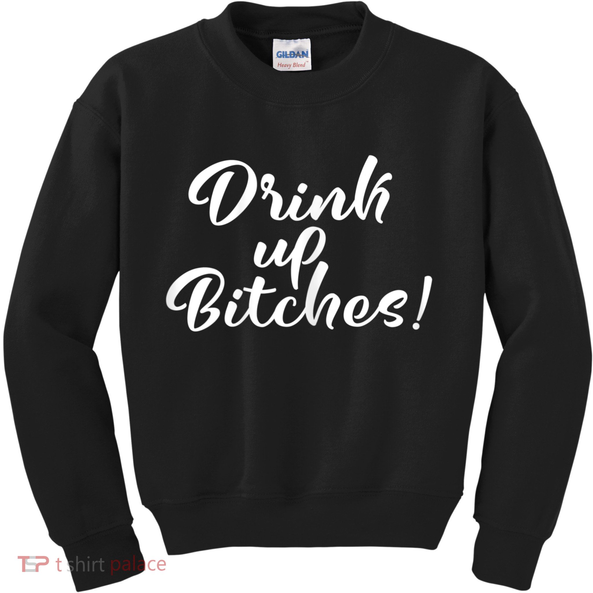 Womens Drink Up Bitches Girls Trip Kids Sweatshirt
