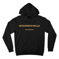 Wisconsin Dells Wisconsin Hoodie