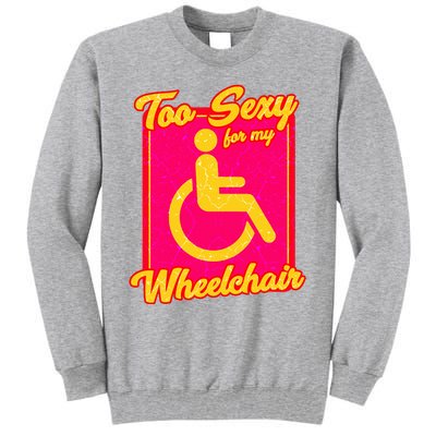 Wheelchair Disability Tall Sweatshirt