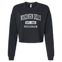 Wisconsin Dells Wisconsin Wi Vintage Established Sports Cropped Pullover Crew