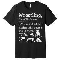 Wrestling Definition Wrestler Premium T-Shirt