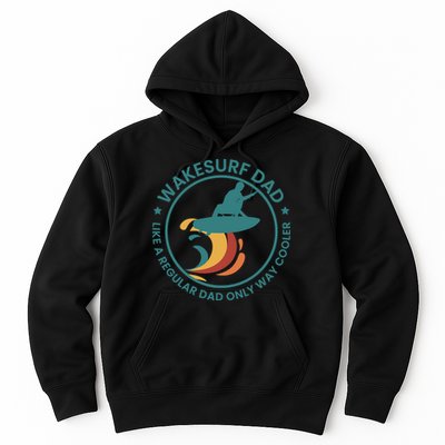 Wakesurf Dad Wakeboard Wakeboarding Wakeboarder Surfing Hoodie