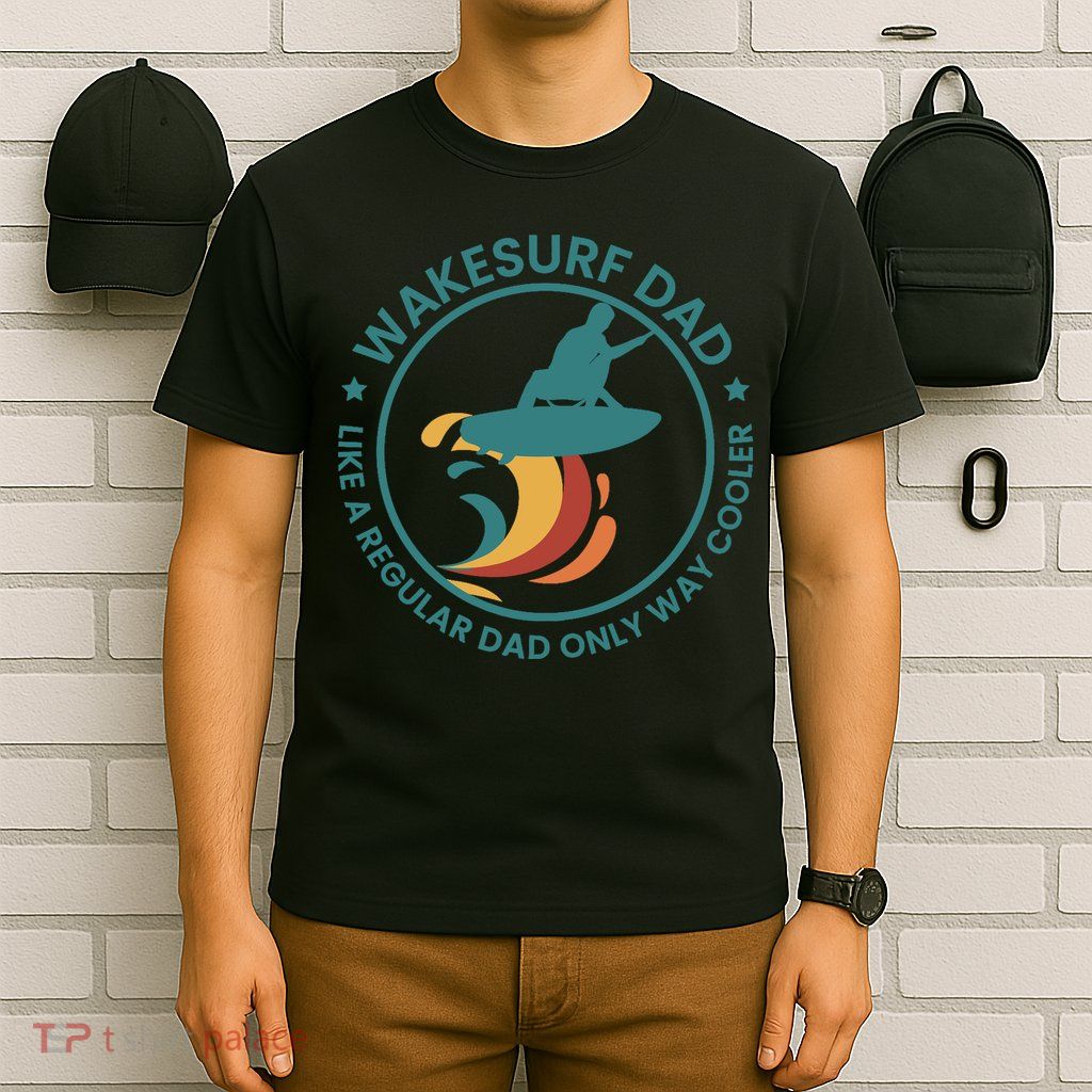 Wakesurf Dad Wakeboard Wakeboarding Wakeboarder Surfing T-Shirt