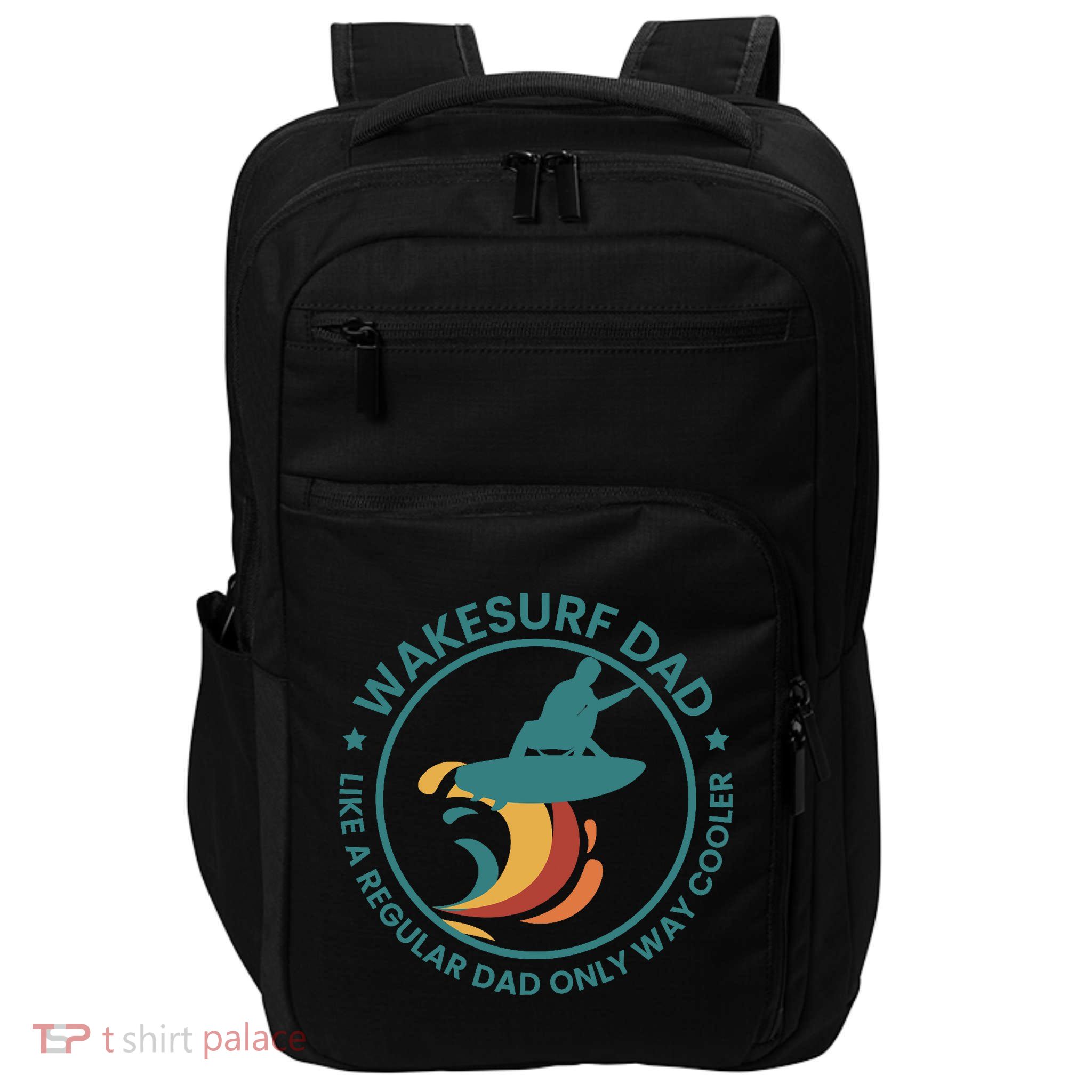 Wakesurf Dad Wakeboard Wakeboarding Wakeboarder Surfing Impact Tech Backpack